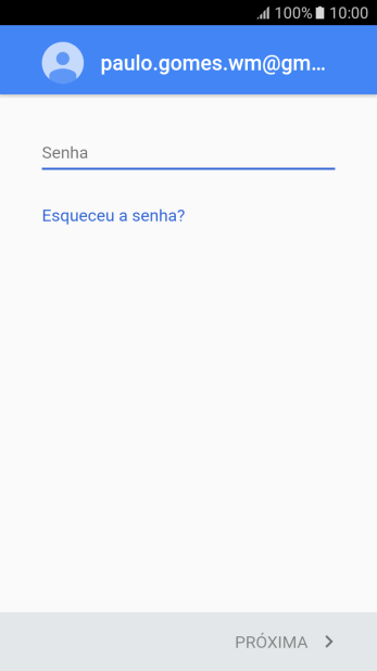 Pressione Senha, e digite a senha da sua conta Google. Pressione Senha, e digite a senha da sua conta Google.
