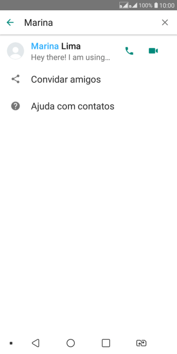 Pressione o ícone de chamada de voz para realizar uma chamada de voz para o contato. Pressione o ícone de chamada de voz para realizar uma chamada de voz para o contato.