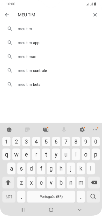 Digite MEU TIM e pressione o ícone de busca. Digite MEU TIM e pressione o ícone de busca.