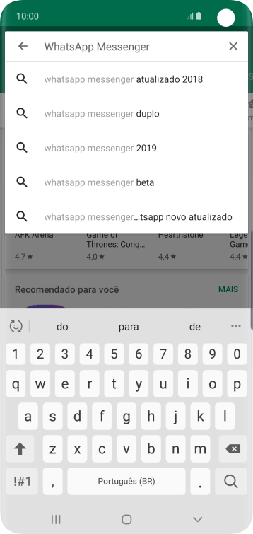 Digite WhatsApp Messenger, e pressione o ícone de busca. Digite WhatsApp Messenger, e pressione o ícone de busca.