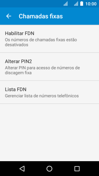 Pressione Habilitar FDN para ativar os números de discagem fixa. Pressione Habilitar FDN para ativar os números de discagem fixa.