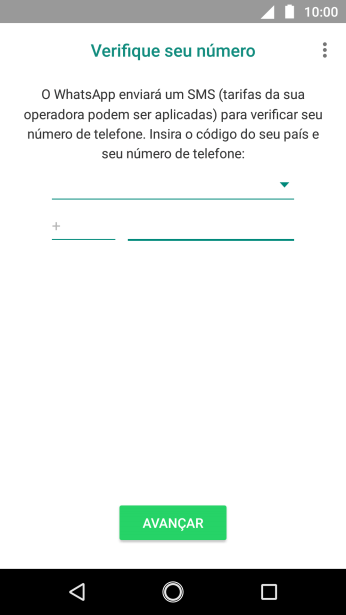 Pressione AVANÇAR. Aguarde até que o celular receba uma SMS para confirmar seu número de telefone. Pressione AVANÇAR. Aguarde até que o celular receba uma SMS para confirmar seu número de telefone.