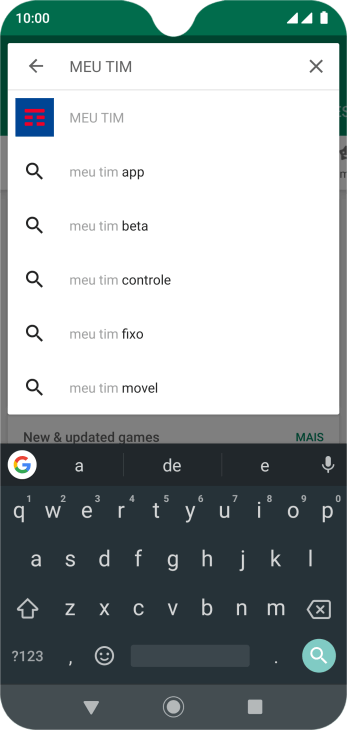 Digite Meu TIM, e pressione o ícone de busca. Digite Meu TIM, e pressione o ícone de busca.