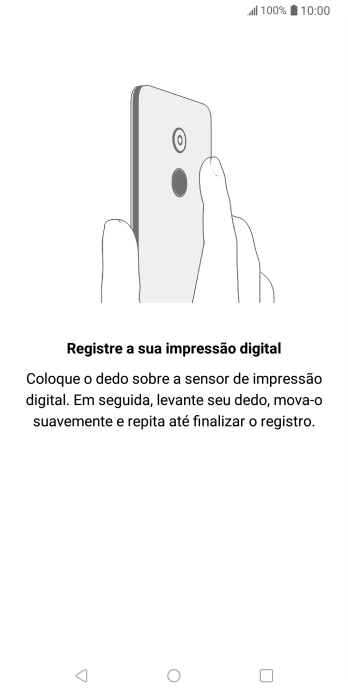 Siga as instruções na tela para configurar o código de bloqueio do celular com impressão digital. Siga as instruções na tela para configurar o código de bloqueio do celular com impressão digital.