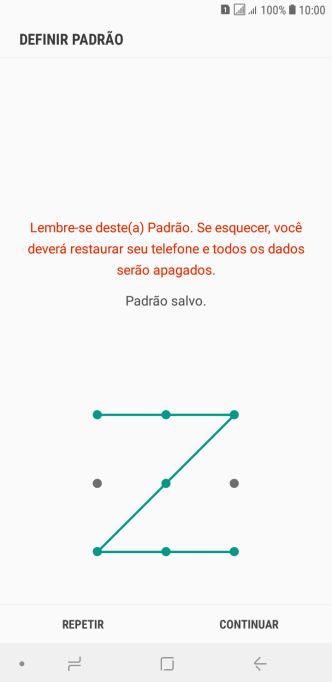 Mova os dedos na tela para conectar pelo menos quatro pontos, e pressione CONTINUAR. Mova os dedos na tela para conectar pelo menos quatro pontos, e pressione CONTINUAR.