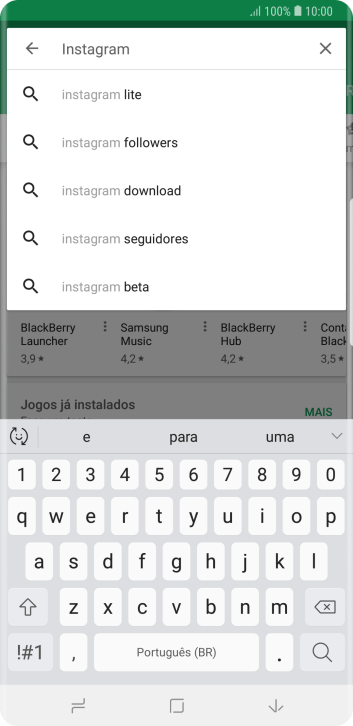 Digite Instagram, e pressione o ícone de busca. Digite Instagram, e pressione o ícone de busca.