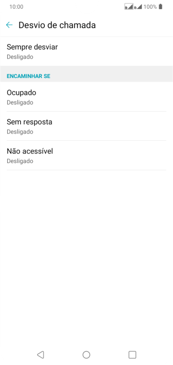 Pressione o tipo de encaminhamento desejado. Pressione o tipo de encaminhamento desejado.