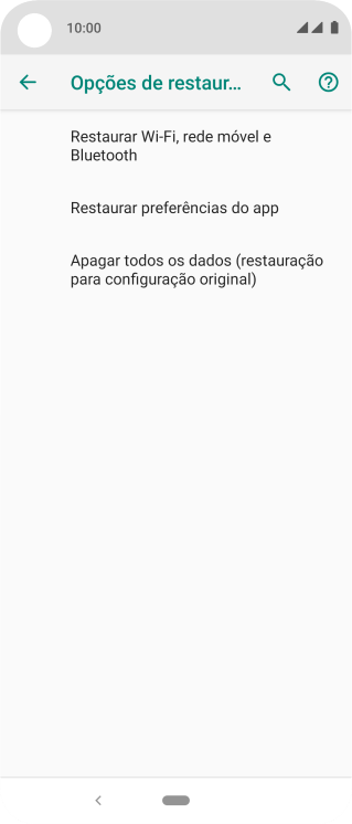 Pressione Apagar todos os dados (restauração para configuração original)). Pressione Apagar todos os dados (restauração para configuração original)).