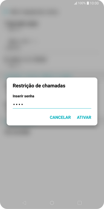 Digite sua senha de bloqueio, e pressione ATIVAR. Digite sua senha de bloqueio, e pressione ATIVAR.