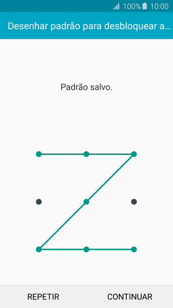 Mova os dedos na tela para conectar pelo menos quatro pontos, e pressione CONTINUAR. Mova os dedos na tela para conectar pelo menos quatro pontos, e pressione CONTINUAR.