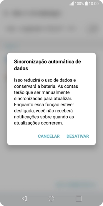 Pressione DESATIVAR para desativar a função. Pressione DESATIVAR para desativar a função.