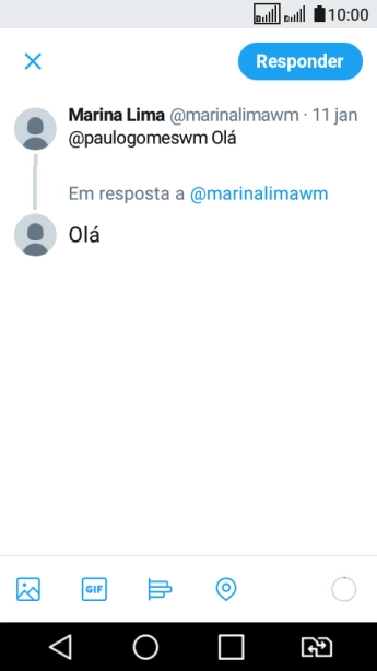 Escreva a resposta desejada, e pressione Responder. Escreva a resposta desejada, e pressione Responder.
