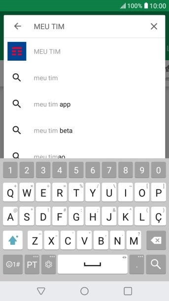 Digite Meu TIM e pressione o ícone de busca. Digite Meu TIM e pressione o ícone de busca.
