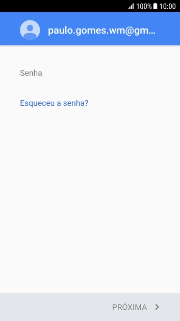 Pressione Senha, e digite a senha da sua conta Google. Pressione Senha, e digite a senha da sua conta Google.