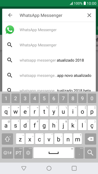 Digite WhatsApp Messenger, e pressione o ícone de busca. Digite WhatsApp Messenger, e pressione o ícone de busca.