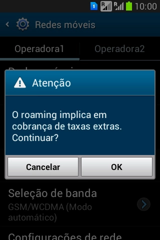 Se você quiser ativar o roaming de dados, deve pressionar OK. Se você quiser ativar o roaming de dados, deve pressionar OK.