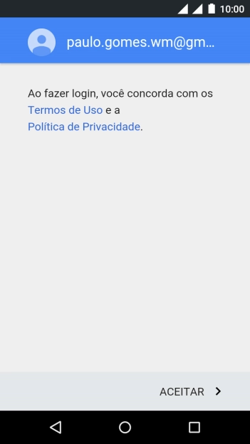 Pressione ACEITAR, e siga as indicações da tela para selecionar as configurações da sua conta Google. Pressione ACEITAR, e siga as indicações da tela para selecionar as configurações da sua conta Google.