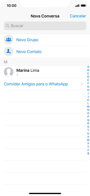Pressione o campo de busca, e digite as primeiras letras do nome do contato. Pressione o campo de busca, e digite as primeiras letras do nome do contato.