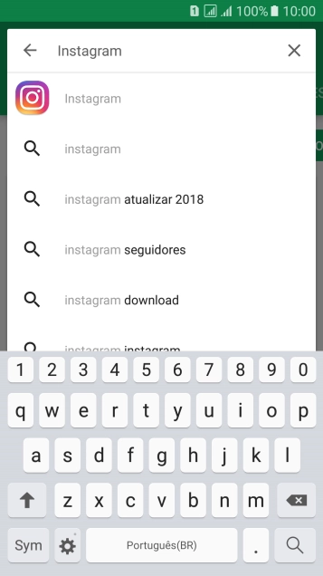Digite Instagram, e pressione o ícone de busca. Digite Instagram, e pressione o ícone de busca.