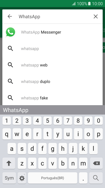Digite WhatsApp, e pressione o ícone de busca. Digite WhatsApp, e pressione o ícone de busca.