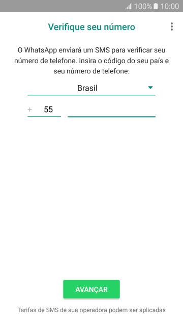 Pressione AVANÇAR. Aguarde até que o celular receba uma SMS para confirmar seu número de telefone. Pressione AVANÇAR. Aguarde até que o celular receba uma SMS para confirmar seu número de telefone.