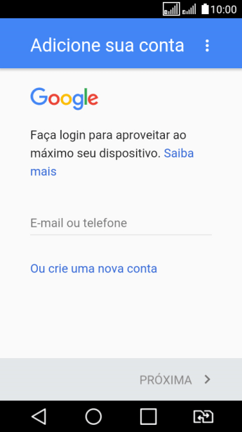 Se você não tiver uma conta Google, deve pressionar Ou crie uma nova conta, e seguir as instruções da tela para instalar uma conta. Se você não tiver uma conta Google, deve pressionar Ou crie uma nova conta, e seguir as instruções da tela para instalar uma conta.