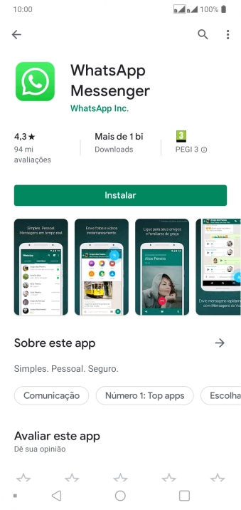 Pressione Instalar, e siga as indicações da tela para instalar o app. Pressione Instalar, e siga as indicações da tela para instalar o app.