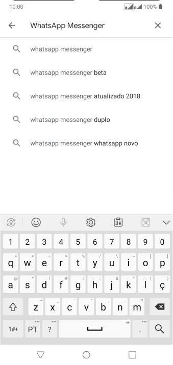 Digite WhatsApp Messenger, e pressione o ícone de busca. Digite WhatsApp Messenger, e pressione o ícone de busca.