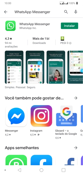Pressione WhatsApp Messenger. Pressione WhatsApp Messenger.