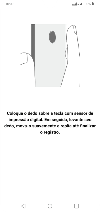 Siga as instruções na tela para configurar o código de bloqueio do celular com impressão digital. Siga as instruções na tela para configurar o código de bloqueio do celular com impressão digital.