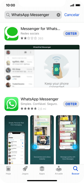 Pressione WhatsApp Messenger. Pressione WhatsApp Messenger.