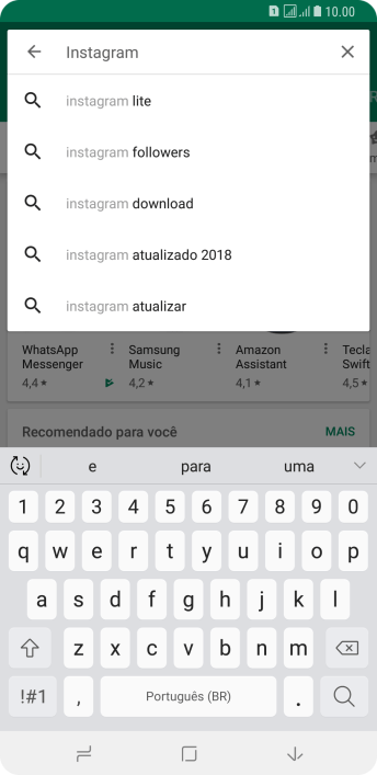 Digite Instagram, e pressione o ícone de busca. Digite Instagram, e pressione o ícone de busca.