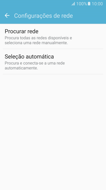 Se você quiser selecionar a rede automaticamente, deve pressionar Seleção automática. Se você quiser selecionar a rede automaticamente, deve pressionar Seleção automática.