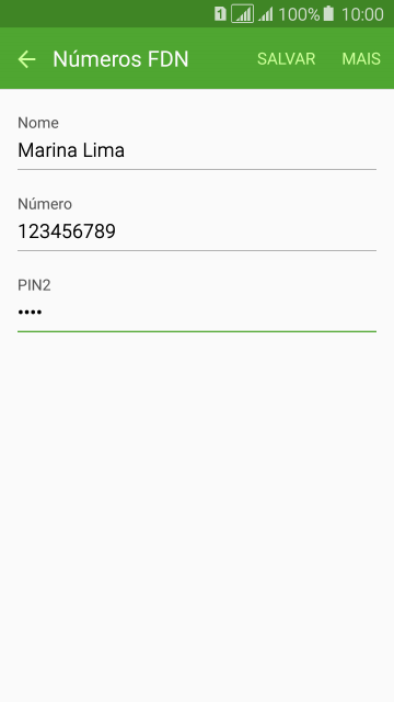 Digite o código PIN2, e pressione SALVAR. Digite o código PIN2, e pressione SALVAR.