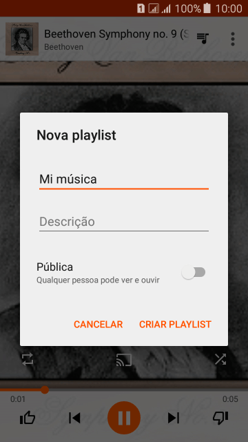 Digite o nome da lista de reprodução, e pressione CRIAR PLAYLIST. Digite o nome da lista de reprodução, e pressione CRIAR PLAYLIST.