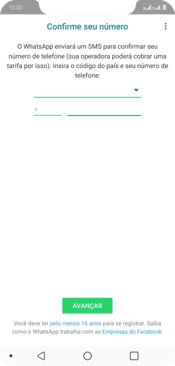 Pressione AVANÇAR. Aguarde até que o celular receba uma SMS para confirmar seu número de telefone. Pressione AVANÇAR. Aguarde até que o celular receba uma SMS para confirmar seu número de telefone.