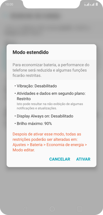 Pressione ATIVAR para ativar a função. Pressione ATIVAR para ativar a função.
