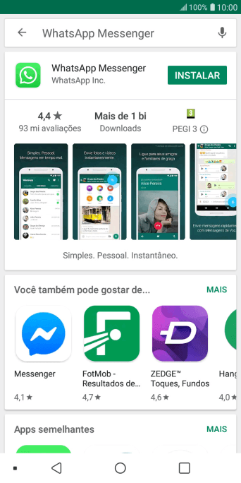 Pressione WhatsApp Messenger. Pressione WhatsApp Messenger.