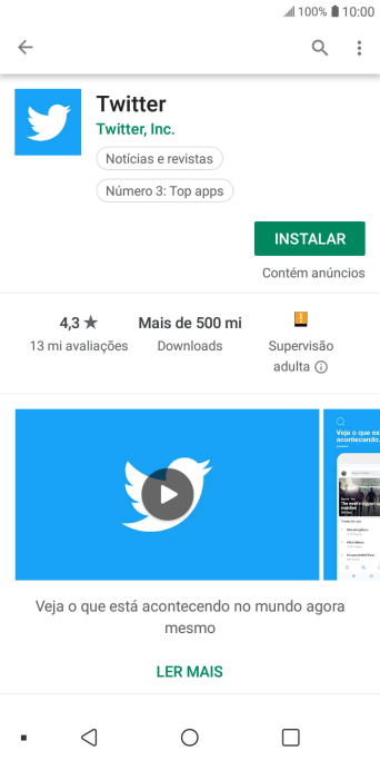 Pressione INSTALAR, e siga as indicações da tela para instalar o app. Pressione INSTALAR, e siga as indicações da tela para instalar o app.