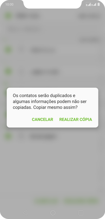 Pressione REALIZAR CÓPIA. Pressione REALIZAR CÓPIA.