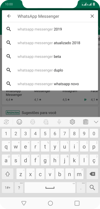 Digite WhatsApp Messenger, e pressione o ícone de busca. Digite WhatsApp Messenger, e pressione o ícone de busca.