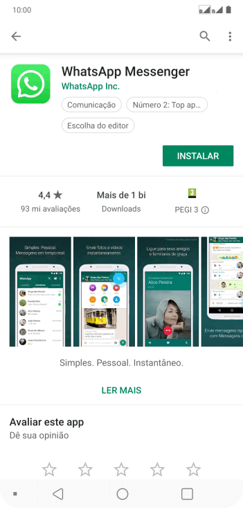 Pressione INSTALAR, e siga as indicações da tela para instalar o app. Pressione INSTALAR, e siga as indicações da tela para instalar o app.