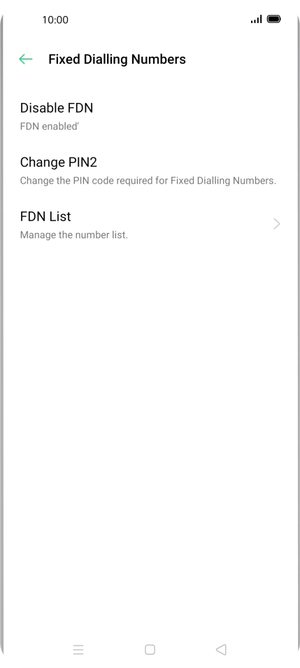 Press Disable FDN. Press Disable FDN.