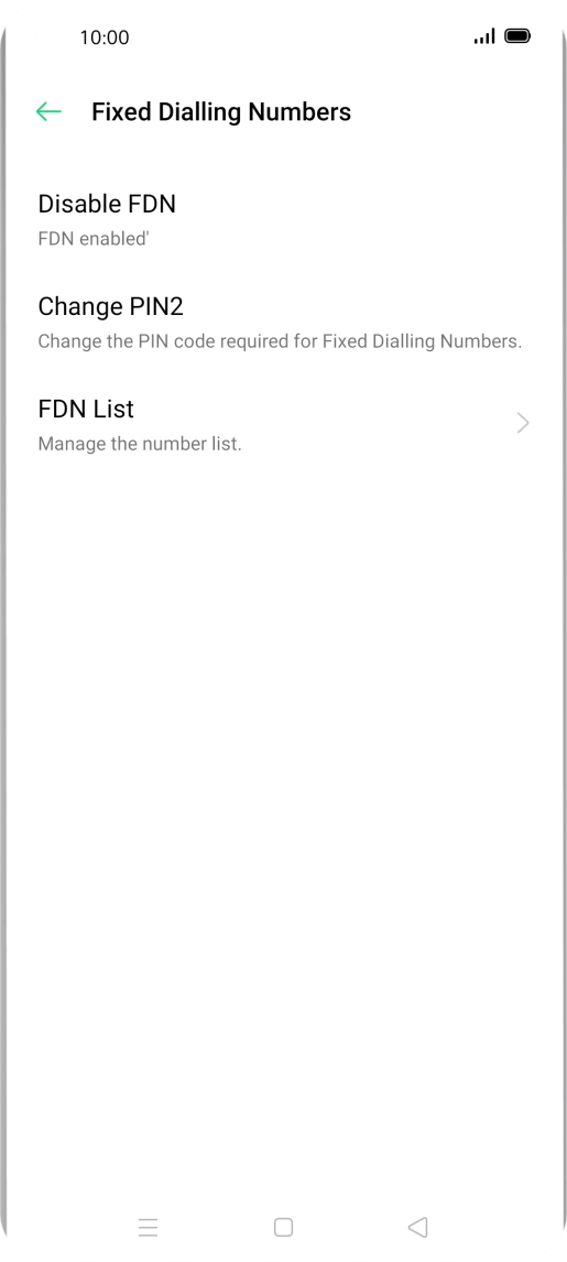 Press Disable FDN. Press Disable FDN.