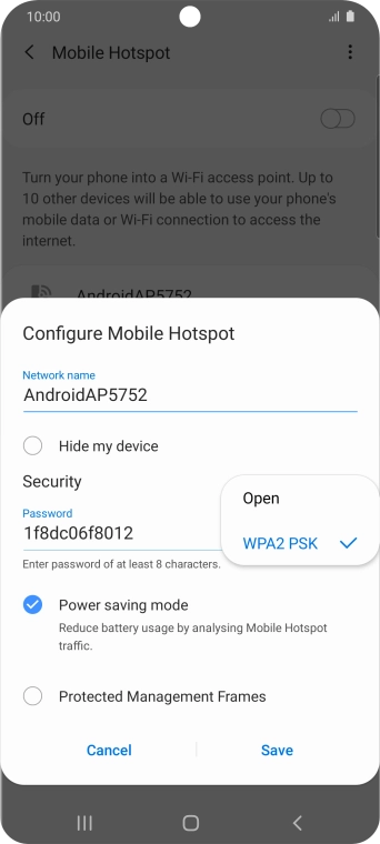 Press WPA2 PSK to password protect your Wi-Fi hotspot. Press WPA2 PSK to password protect your Wi-Fi hotspot.