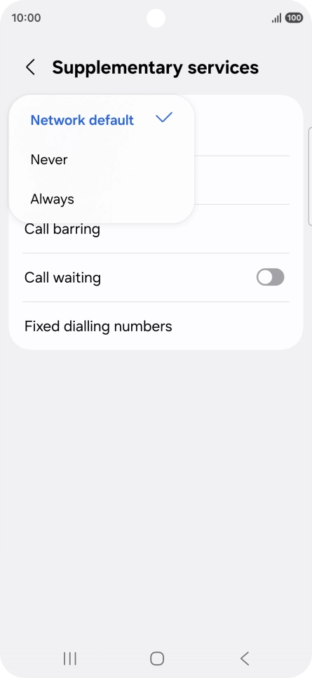 Press Always to turn on caller identification. Press Always to turn on caller identification.