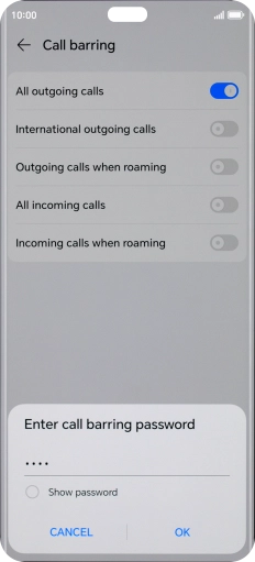 Key in your barring password and press OK. Key in your barring password and press OK.