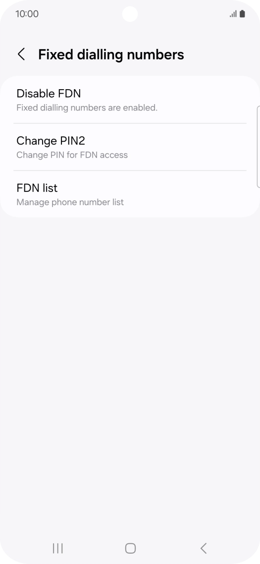Press Disable FDN. Press Disable FDN.