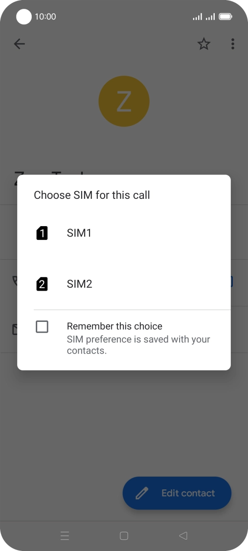 Press the required SIM. Press the required SIM.