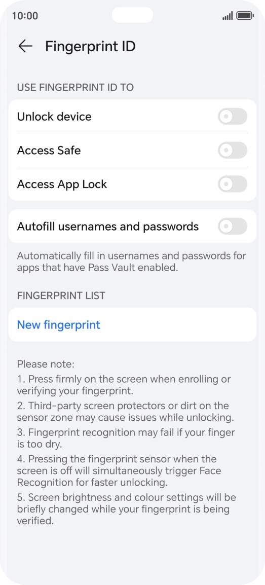 Press New fingerprint. Press New fingerprint.